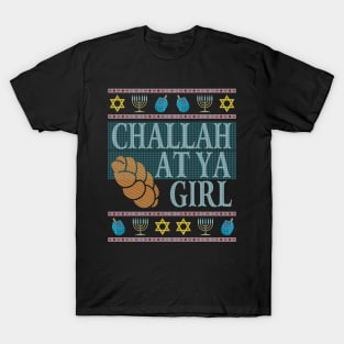 Fun Ugly Hanukkah Sweater Challah At Ya Girl Matching Family T-Shirt